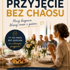PAKIET - PRZYJĘCIE BEZ CHAOSU